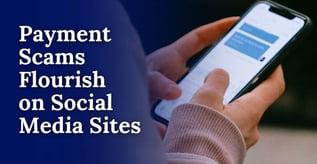 Payment Scams Flourish on Social Media Sites