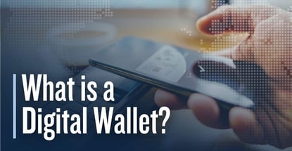 What Is A Digital Wallet What Is A Digital Wallet