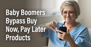 Baby Boomers Bypass Buy Now, Pay Later Products