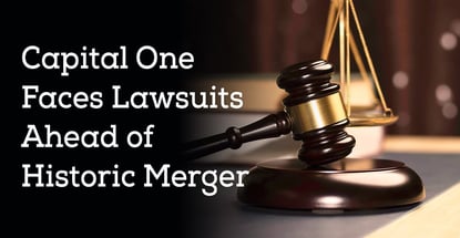 Capital One Faces Lawsuits Ahead Of Historic Merger Capital One Faces Lawsuits Ahead Of Historic Merger