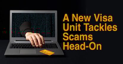 A New Visa Unit Tackles Scams Head On A New Visa Unit Tackles Scams Head On