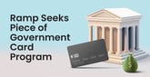 Ramp Positions Itself to Earn a Piece of the U.S. Government’s Multimillion-Dollar Card Program
