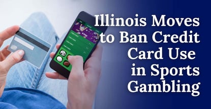 Illinois Moves To Ban Credit Card Use In Sports Gambling Illinois Moves To Ban Credit Card Use In Sports Gambling