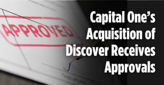 Capital One’s Acquisition of Discover Receives Final Regulatory Approvals, Nears Finish Line
