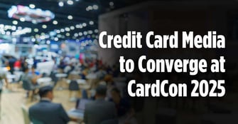 Swipe Right on CardCon 2025, the Must-Attend Event For Credit Card Media and Affiliate Marketers
