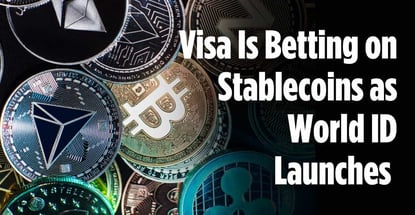 Visa Is Betting On Stablecoins As World Id Launches Visa Is Betting On Stablecoins As World Id Launches