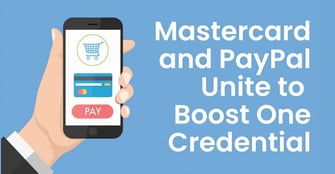 Mastercard and PayPal Simplify Checkout with Tailored Payment Preferences