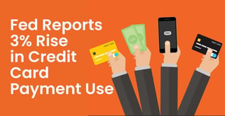 Fed Reports 3% Rise in Credit Card Payment Use
