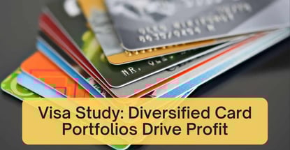 Visa Study Diversified Card Portfolios Drive Profit Visa Study Diversified Card Portfolios Drive Profit