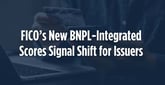 FICO’s New BNPL-Integrated Credit Scores Signal Major Shift for Credit Card Issuers