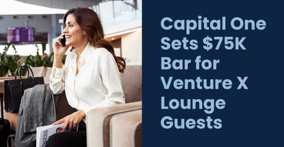 Capital One Sets 75k Bar For Venture X Lounge Guests