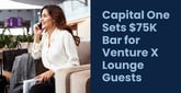 Capital One Changes Airport Lounge Access as Industry Turns Toward Spend-Driven Benefits