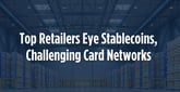 Walmart and Amazon Explore Stablecoins, Threatening Credit Card Giants&#8217; Core Business