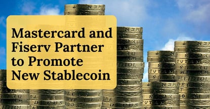 Mastercard And Fiserv Partner To Promote New Stablecoin Mastercard And Fiserv Partner To Promote New Stablecoin