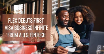 Flex Debuts First Visa Business Infinite From A Us Fintech Flex Debuts First Visa Business Infinite From A Us Fintech