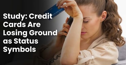 Study Credit Cards Are Losing Ground As Status Symbols