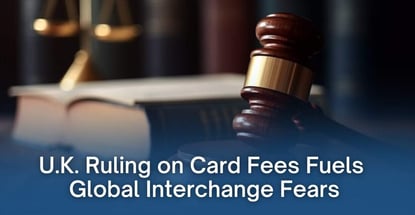 Uk Ruling On Card Fees Fuels Global Interchange Fear Uk Ruling On Card Fees Fuels Global Interchange Fear