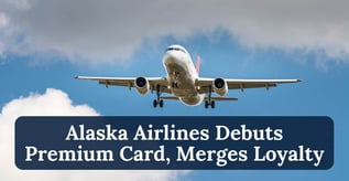 Alaska Airlines Debuts Premium Card, Merges Loyalty