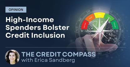 Opinion High Income Spenders Bolster Credit Inclusion