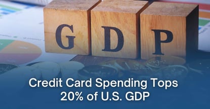Credit Card Spending Tops 20 Percent Of U S Gdp
