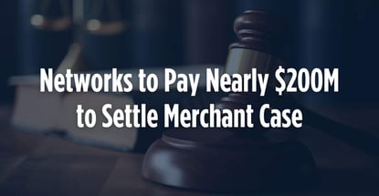 Networks To Pay Nearly 200m To Settle Merchant Case