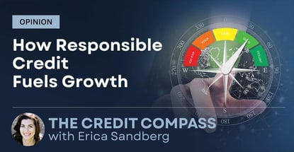 Opinion How Responsible Credit Fuels Growth