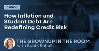 Opinion: How Student Loans and Inflation Are Reshaping Credit Risk