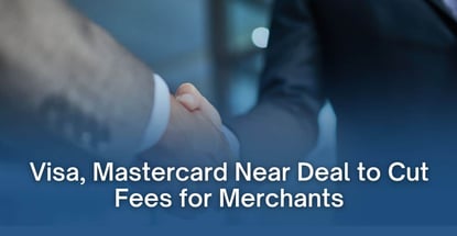 Visa Mastercard Near Deal To Cut Fees For Merchants