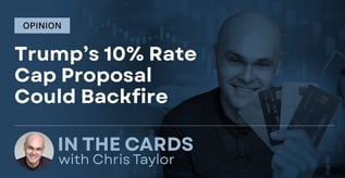 Opinion: Trump’s 10% Credit Card Rate Cap Could Backfire