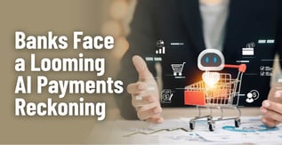 Banks Face a Looming AI Payments Reckoning