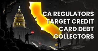 California Cracks Down on Debt Collection Practices