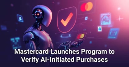 When Ai Makes The Purchase Mastercard Wants Proof