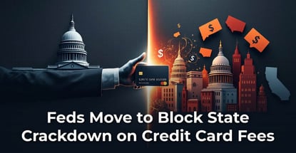 Feds Move To Block State Led Crackdown On Card Fees