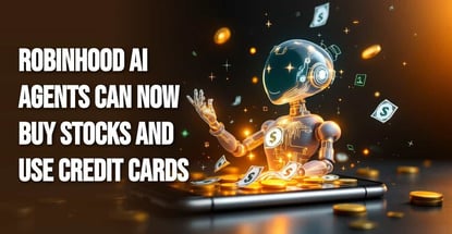 Ai Can Now Make Trades And Use Credit Cards At Robinhood