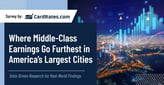 Where Middle-Class Earnings Go Furthest in America’s Largest Cities