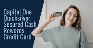 My Capital One Quicksilver Secured Cash Rewards Credit Card Review: Build Credit While Earning Cash Back