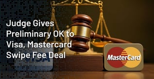 Judge Signals End to 20-Year Visa-Mastercard Fee Fight