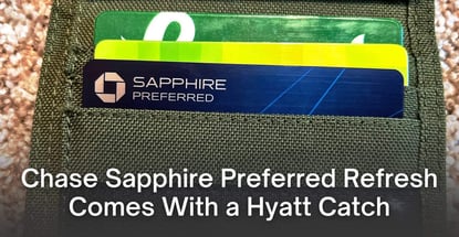 Chase Sapphire Preferred Ups Perks Devalues Hyatt Transfer
