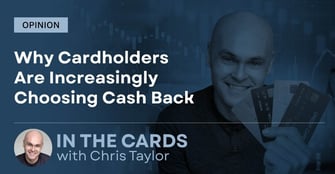 Opinion: Why More Credit Card Users Are Choosing Cash Back