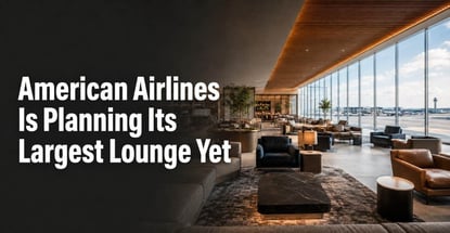 American Airlines Plans Its Largest Airport Lounge Ever