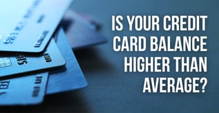 Is Your Credit Card Balance Higher Than the New Average?