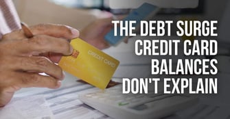 Credit Card Balances Barely Rose. So Why Did Debt Surge?