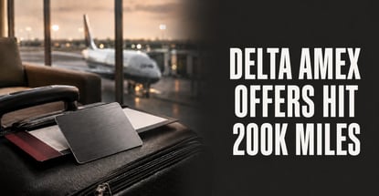 Delta Amex Welcome Offers Hit 200k Miles Who Qualifies