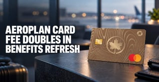 Chase Doubles Aeroplan Card Fee — Here’s What Changes