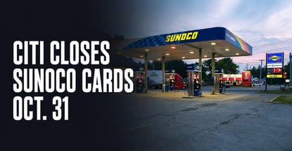 Citi Is Closing All Sunoco Credit Cards On Oct 31