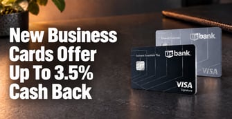 U.S. Bank’s New Business Cards Offer Bonuses Up to $1K