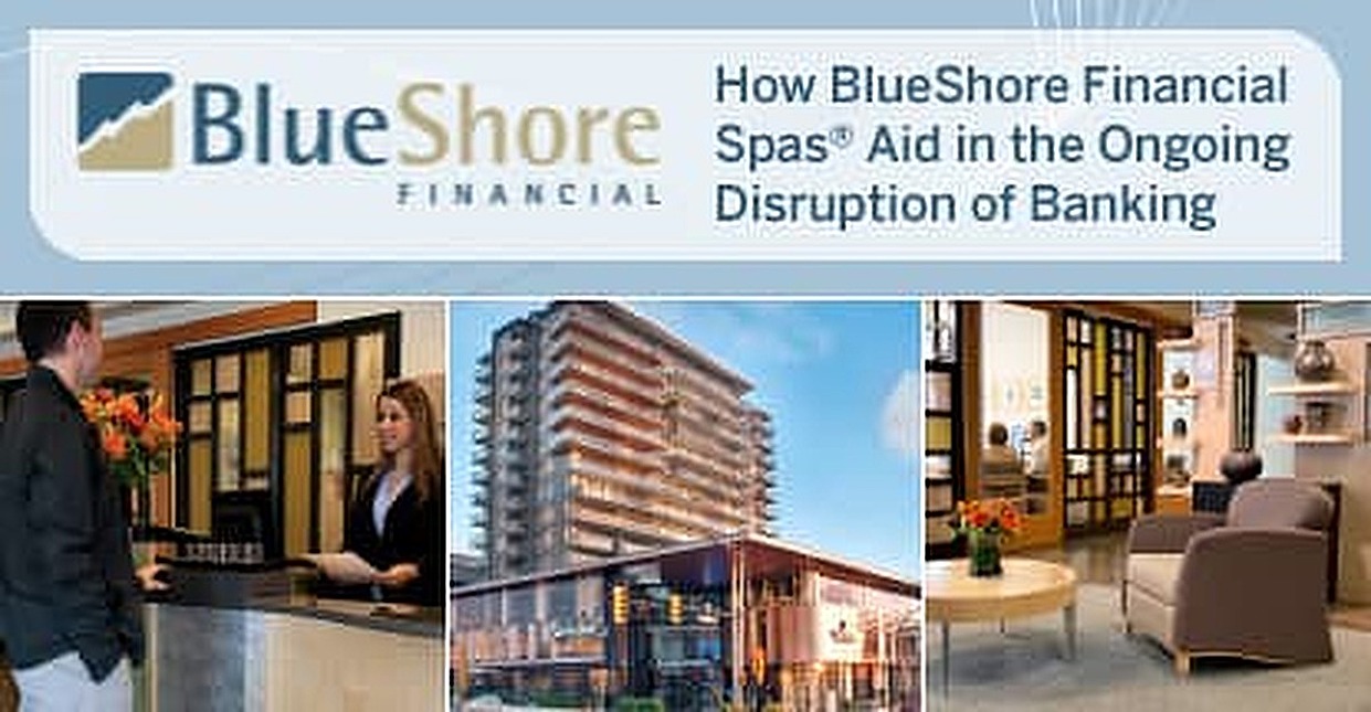 How Canada’s BlueShore Financial Spas® Aid in the Ongoing Disruption of