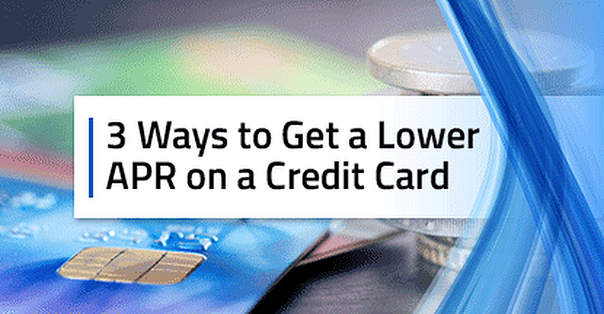 How To Lower Credit Apr - Economicsprogress5
