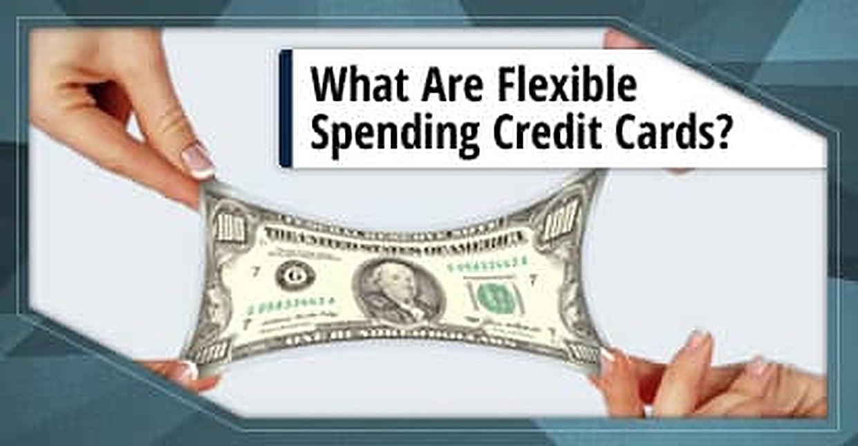 3 Best Flexible Spending Credit Cards (Feb. 2025)