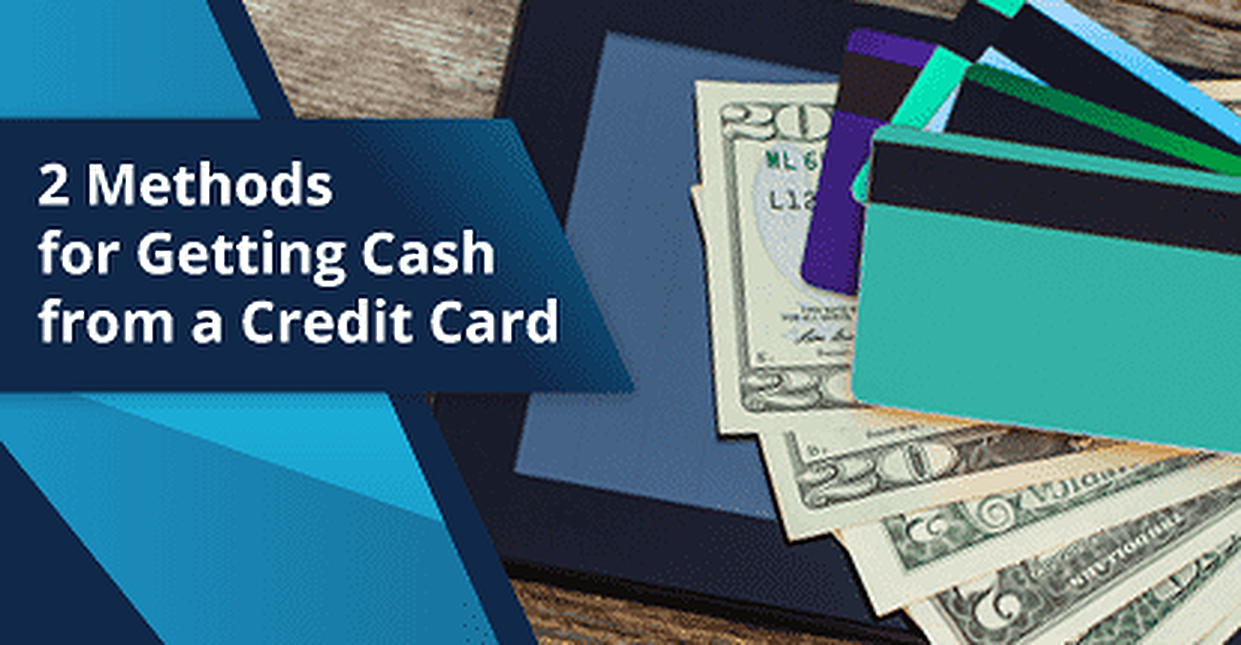 2 Methods How To Get Cash From A Credit Card